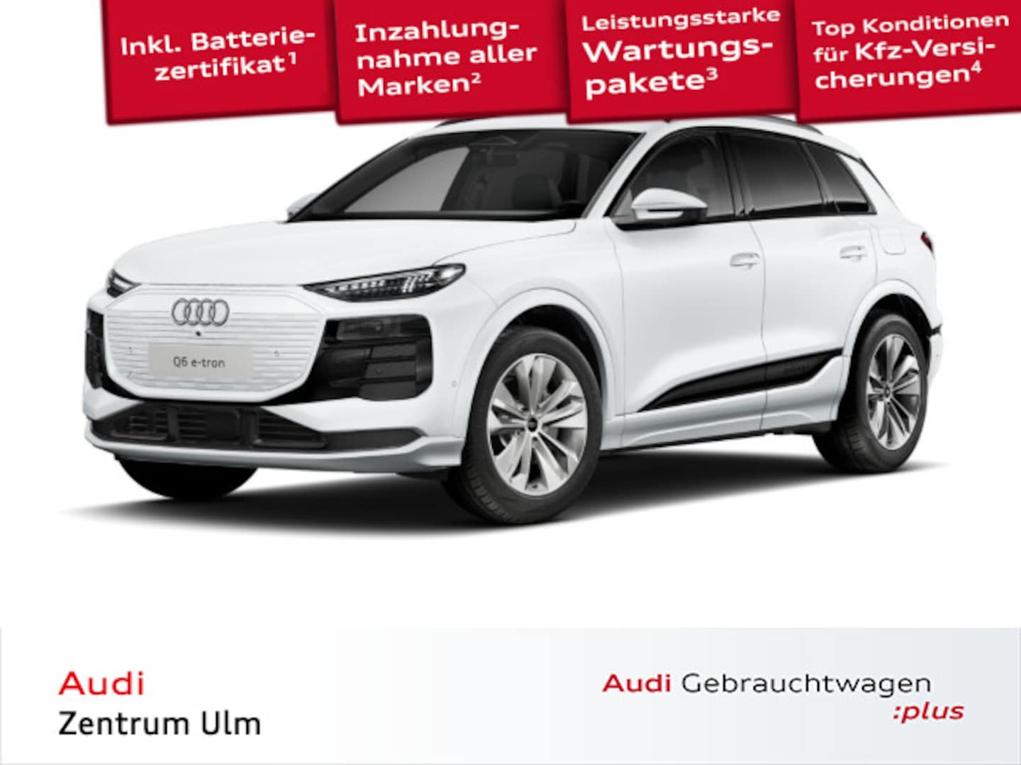Bild über Audi Q6 SUV e-tron e-tron performance - für weitere Informationen kontaktieren Sie den Audi Partner
